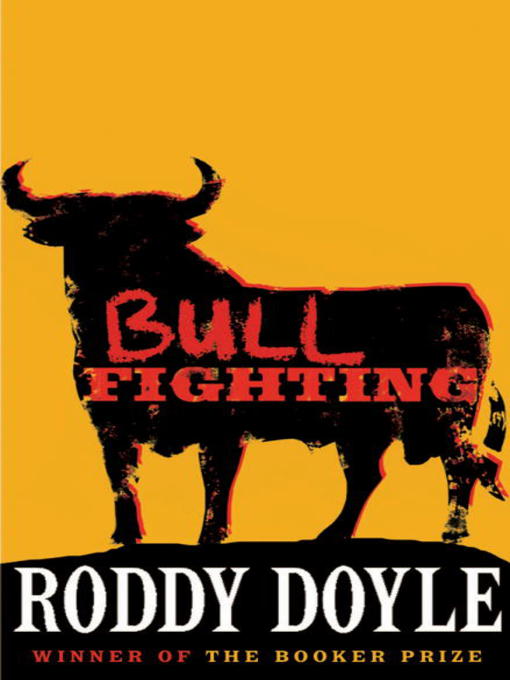 Title details for Bullfighting by Roddy Doyle - Available